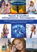 Manuale di autodifesa dall’inquinamento elettromagnetico